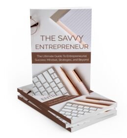 The Savvy Entreprenuer – eBook with Resell Rights